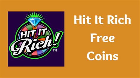 Hit It Rich Free Coins Bonus Collector.